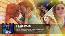 Dil Ke Paas Full Audio Song   Wajah Tum Ho   Arijit Singh, Tulsi Kumar