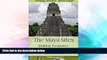 Must Have  The Maya Sites - Hidden Treasures of the Rain Forest: Getting Around - Short Guide