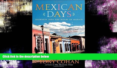 Best Buy Deals  Mexican Days: Journeys into the Heart of Mexico  BOOOK ONLINE