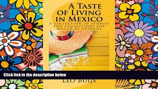 Ebook deals  A Taste of Living in Mexico: A collection of stories and suggestions for would-be