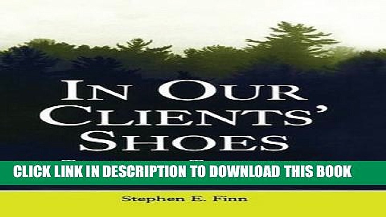 [PDF] In Our Clients  Shoes: Theory and Techniques of Therapeutic Assessment (Counseling and