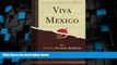 Buy NOW  Viva Mexico (Classic Reprint)  BOOOK ONLINE