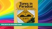 Best Buy Deals  Topes in Paradise: Sixty years of magic and mischief in Mexico (Volume 1)  READ