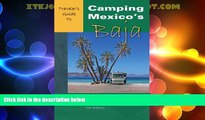 Buy NOW  Traveler s Guide to Camping Mexico s Baja: Explore Baja and Puerto Penasco with Your RV