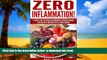 Read book  Anti Inflammatory Diet: Zero Inflammation! 21 Simple Ways to Reduce Inflammation,