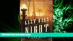 Read The Last Days of Night: A Novel Library Online