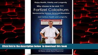 Best books  FortizelÂ® Colostrum: Discover How AugmentsodineÂ®, A Super Colostrum Extract, Helps