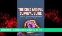 Best book  The Cold and Flu Survival Guide: How To Treat Influenza and The Common Cold (Flu