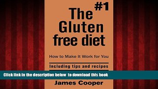 Best books  Gluten Free : The #1 Gluten free diet , How to make it work for you !:: including tips