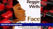 EBOOK ONLINE  Reggie s Face Painting: Emmy Award-Winning Make-Up Artist Reveals His Beauty