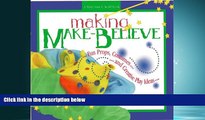 Free [PDF] Downlaod  Making Make-Believe: Fun Props, Costumes, and Creative Play Ideas  BOOK