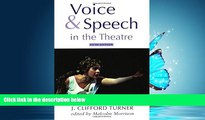 READ book  Voice and Speech in the Theatre (Theatre Arts (Routledge Paperback))  BOOK ONLINE