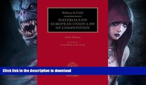 READ  Bellamy and Child: Materials on European Union Law of Competition, 2016 Edition FULL ONLINE