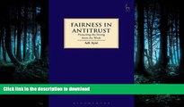 READ BOOK  Fairness in Antitrust: Protecting the Strong from the Weak (Hart Studies in