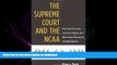 READ BOOK  The Supreme Court and the NCAA: The Case for Less Commercialism and More Due Process