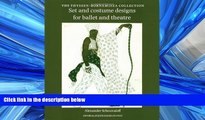 READ book  Set and Costume Designs for Ballet and Theatre: The Thyssen-Bornemisza Collection READ