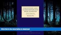 READ  Competition Laws, Globalization and Legal Pluralism: China s Experience (Hart Studies in