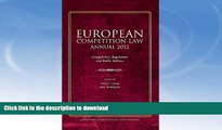 FAVORITE BOOK  European Competition Law Annual 2012: Competition, Regulation and Public Policies