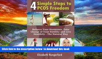 Read books  4 Simple Steps to PCOS Freedom: Balance Your Hormones, Take Charge Of Your Fertility