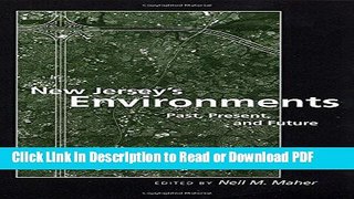 Download New Jersey s Environments: Past, Present, and Future PDF Free