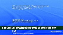 Read Contested Agronomy: Agricultural Research in a Changing World (Pathways to Sustainability)