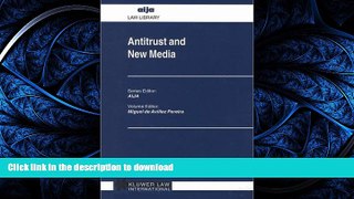 READ BOOK  Antitrust and New Media (AIJA Series) FULL ONLINE