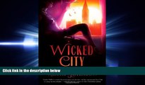 Read Wicked City: A Zephyr Hollis Novel (Zephyr Hollis Novels) Full Online Ebook