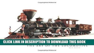 [PDF] The Art of the Locomotive Full Colection