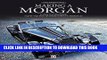 Ebook Making a Morgan: 17 days of craftmanship: step-by-step from specification sheet to finished