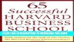 Best Seller 65 Successful Harvard Business School Application Essays: With Analysis by the Staff