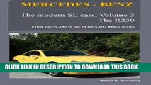 Ebook MERCEDES-BENZ, The modern SL cars, The R230: From the SL280 to the SL65 AMG Black Series