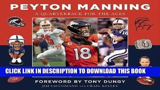 Best Seller Peyton Manning: A Quarterback for the Ages Free Read