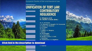 FAVORITE BOOK  Unification of Tort Law: Contributory Negligence (Principles of European Tort Law