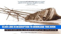 [PDF] New Jersey Shipwrecks: 350 Years in the Graveyard of the Atlantic Full Online
