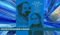 FAVORITE BOOK  Latin American Law: A History of Private Law and Institutions in Spanish America