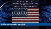 READ  Naturalization Test s questions, answers and tests in English with translation to Russian