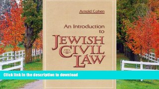 GET PDF  Introduction to Jewish Civil Law  PDF ONLINE