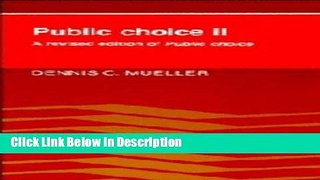 [Download] Public Choice II: A Revised Edition of Public Choice (Cambridge Surveys of Economic