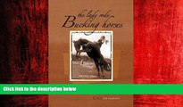 READ book  The Lady Rode Bucking Horses: The Story of Fannie Sperry Steele, Woman of the West