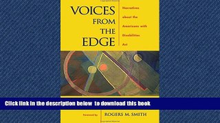 liberty books  Voices from the Edge: Narratives about the Americans with Disabilities Act full