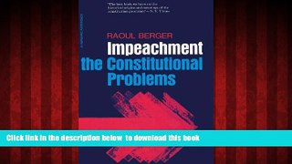 Read books  Impeachment: The Constitutional Problems, Enlarged Edition online