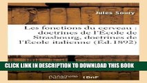 [PDF] FREE Les Fonctions Du Cerveau: Doctrines de L Ecole de Strasbourg, Doctrines de L Ecole