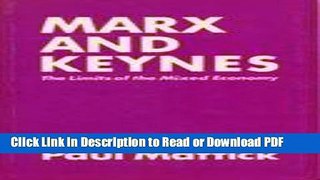 Read Marx and Keynes: the limits of the mixed economy PDF Free