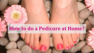 how to pedicure at home /super princeessjo/drak brown tan feet