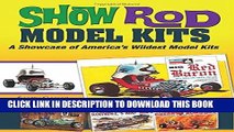 [PDF] Mobi Show Rod Model Kits: A Showcase of America s Wildest Model Kits (Cartech) Full Online