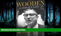 Read Wooden: A Coach s Life Library Best Ebook
