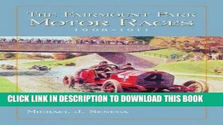 [PDF] Mobi The Fairmount Park Motor Races, 1908-1911 Full Online