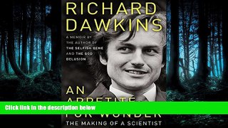 Read An Appetite for Wonder: The Making of a Scientist Full Best Ebook
