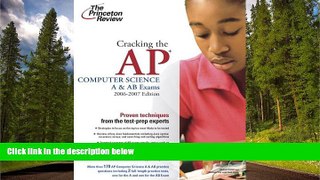 Online eBook Cracking the AP Computer Science A   AB Exams, 2006-2007 Edition (College Test