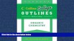 complete  Organic Chemistry (Collins College Outlines)